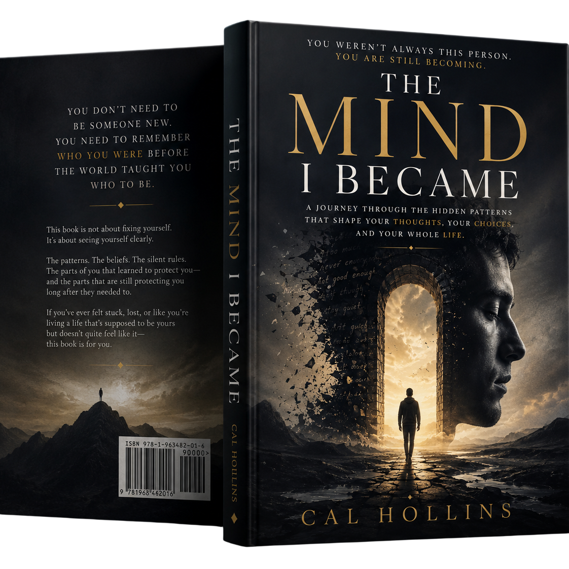 The Mind I Became